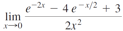 ,-2x – 4 e-x/2 + 3 lim 2.x2 х>0 
