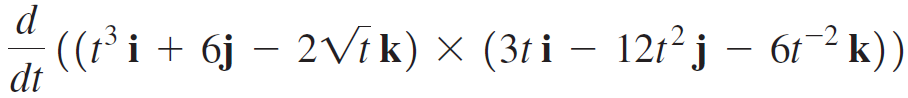 ((r' i + 6j – 2Vik) × (3t i – 121°j – 6²k)) 6t k)) dt 
