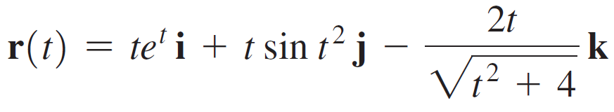 2t t² j Vt? + 4 r(t) = te' i + t sin 