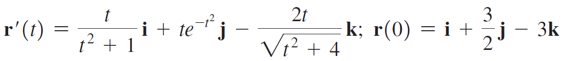 3 2t k; r(0) = i + te-*j – 3k r'(t) Vi? + 4 t2 + 1 