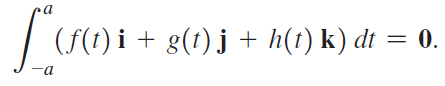 (f(1) i + g(t) j + h(t) k) dt = 0. 0. p- 