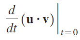 (u • v) dt t=0 
