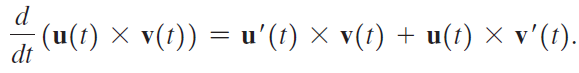 (u(t) X v(t)) = u'(t) × v(t) + u(t) × v'(t). dt 
