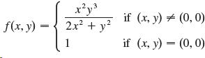 .2. x*y if (x, y) + (0, 0) if (x, y) = (0, 0) 2x + y? f(x, y) = 