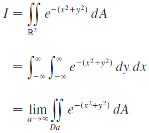 le-42+y?) dA -(x²+y²) -Se-ta?4y?, R2 -(x²+y²) dy dx - 00 -00 -(x²+y²) = lim dA Da 