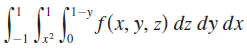 Ci (1-y f(x, y, z) dz dy dx -1 Jr? Jo 