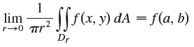 ffscx, 9) dA = s(a, b) lim .2 r-0 Tr2 Dr 