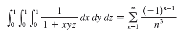 n-1 Σ dx dy dz = Jo 1 + xyz n° n-1 