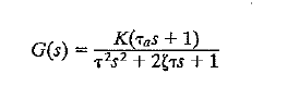 K(ras + 1) G(s) = 752 + 2{Ts + 1 