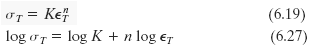 (6.19) От3 Ке? log or = log K + n log €r (6.27) 