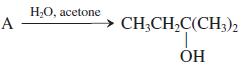 Н-О, асetone A CH;CH,C(CH3)2 ÓH