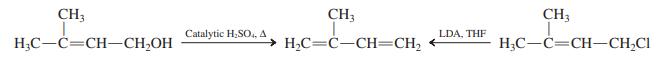 CH3 CH3 CH3 Catalytic H;SO., A LDA, THF H;C-C=CH-CH,OH → H,C=C-CH=CH, H;C-C=CH-CH,CI