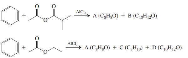 AICI, A (C3H3O) + B (C10H120) AICI, → A (C3H&O) + C (C3H10) + D (C10H120)