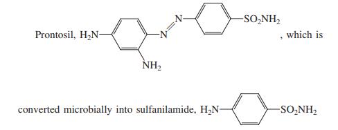 -SO,NH2 Prontosil, H2N- which is NH2 converted microbially into sulfanilamide, H,N- -SO,NH2