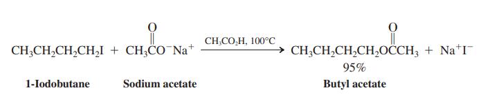 CH,CO,H, 100°C CH;CH,CH,CH,I + CH,CO¯N * CH;CH,CH,CH,OCCH3 + Na*I 95% 1-lodobutane Sodium acetate Butyl acetate