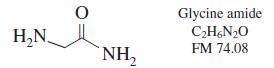 Glycine amide C;H&N20 H,N. FM 74.08 NH,
