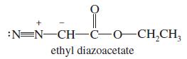:N=N-CH-C-O-CH,CH, ethyl diazoacetate