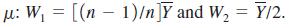 u: W, = [(n – 1)/n]Y and W, = Y/2. %3D %3D