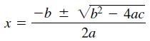 -b + Vb - 4ac 4ас x = 2а
