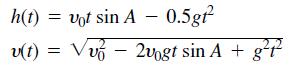 h(t) = vot sin A – 0.5gf v(t) Vv3 - 20ogt sin A + gr
