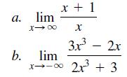 x + 1 lim x- 00 а. 3x b. lim 2x 2x + 3 X -00