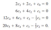 2cz + 2c, + co = 0 6cz + 4c, + c = 0 12c, + 6cz + c2 -a = 0 20cs + 8c, + cz - c, = 0.