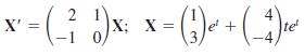 X' = ( 2 X; X = et te 4