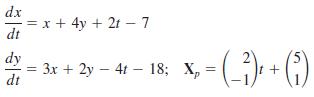 dx = x + 4y + 2t - 7 dt dy 3x + 2y – 4t – 18; X, = dt 5. t + d.