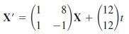 -G -)x+ () 8 12) X' = ( 12