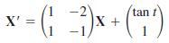X' = (;) tan i X +
