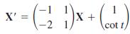 (-1 X' = -2 )x + (o) (cot t/