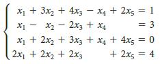 X1 + 3x2 + 4x3 - x4 + 2x5 = 1 X1 - x2 - 2x3 + x4 X1 + 2x2 + 3x3 + x4 + 4xs = 0 + X4 = 3 %3D 2x1 + 2x2 + 2x3 + 2x5 = 4