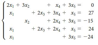 2х + 3x2 + X4 + 3x5 = + 2х; + 3x4 + Xs — X1 27 + 2x4 + 3x5 = -15 + 2х3 + 2x4 + Xs — X2 X1 24 X1 + 3x5 = -24