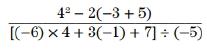 4° – 2(-3 + 5) [(-6) x 4+ 3(-1) + 7] ÷ (-5)
