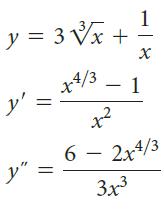 1 y = 3 Vx + - 1 y' = 6 – 2x4/3 3x