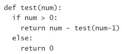def test (num): if num > 0: return num test(num-1) else: return 0