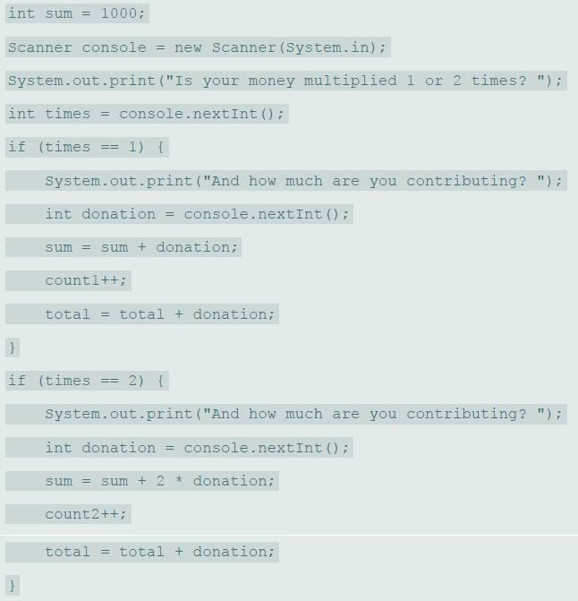 int sum = 1000; Scanner console new Scanner (System.in); !! System.out.print (