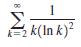 Σ A k(In k)? k=2