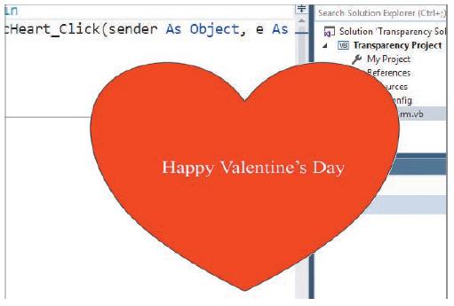 in Search Solution Explorer (Ctrl+ CHeart Click(sender As Object, e As Solution 'Transparency Sol V3 Transparency Project y My Project Eeferences urces nfig m.vb Happy Valentine's Day