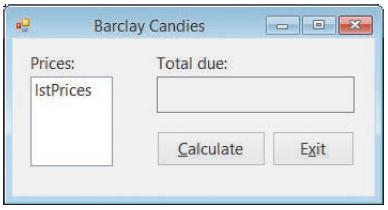 Barclay Candies Prices: Total due: IstPrices Calculate Exit