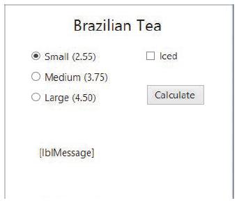 Brazilian Tea Small (2.55) Iced O Medium (3.75) O Large (4.50) Calculate (IbIMessage]