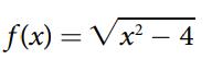 f(x)=x - 4