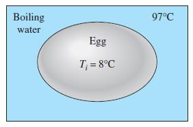 Boiling water Egg T = 8C 97C