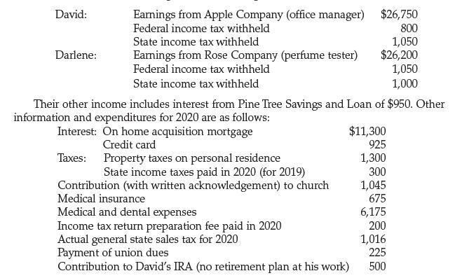 David: Darlene: Earnings from Apple Company (office manager) $26,750 Federal income tax withheld State income