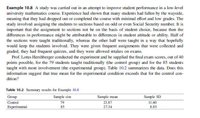 Example 10.8 A study was carried out in an attempt to improve student performance in a low-level university