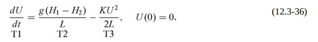 dU dt T1 g(H-H) L T2 KU 2L T3 U (0) = 0. (12.3-36)