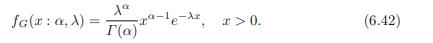 fa(x: a, A) = 1a I(a)" -e-, r>0. (6.42)