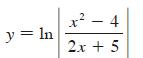 y = ln x - 4 2x + 5