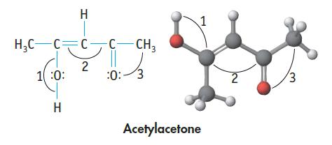 H HC C C- 2 1:0: H C-CH :0:-3 1 Acetylacetone 2 3