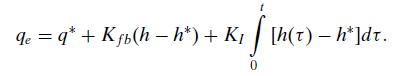 qe = q* + Kb(h  h*) + K | [h(t)  h*]dt. - 0